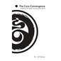 The Cura Convergence: Healing Through Science and Spirit - Hardcover