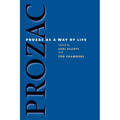 Prozac as a Way of Life - Paperback
