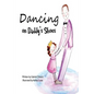 Dancing on Daddy's Shoes - Paperback