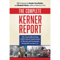 The Complete Kerner Report: The Groundbreaking 1968 Federal Indictment of Racial and Economic Inequality in the U.S. - Paperback