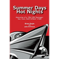 Summer Days Hot Nights - Paperback