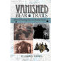 Vanished: Stories of hunting bears on Kodiak Island - Paperback