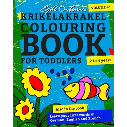 Krikelakrakel Colouring Book for Toddlers: Volume #1 - Paperback
