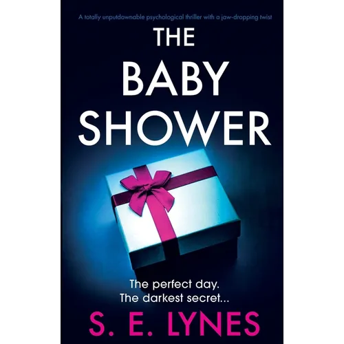 The Baby Shower: A totally unputdownable psychological thriller with a jaw-dropping twist - Paperback