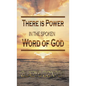 There Is Power in the Spoken Word of God - Hardcover