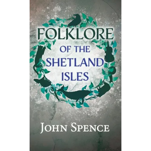 Folklore of the Shetland Isles - Hardcover