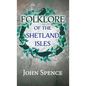 Folklore of the Shetland Isles - Hardcover