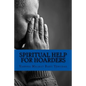 Spiritual Help For Hoarders - Paperback