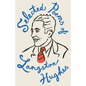 Selected Poems of Langston Hughes: A Classic Collection of Poems by a Master of American Verse - Paperback