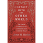 Contact with the Other World - The Latest Evidence as to Communication with the Dead - Paperback