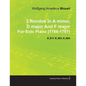 3 Rondos in a Minor, D Major and F Major by Wolfgang Amadeus Mozart for Solo Piano (1786-1787) K.511 K.485 K.494 - Paperback