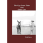The Gyp Lease Tales and Other Lies - Paperback
