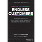 Endless Customers: A Proven System to Build Trust, Drive Sales, and Become the Market Leader - Hardcover