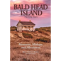 Bald Head Island: The Early Years - Paperback