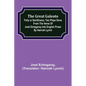 The great Galeoto; Folly or saintliness; Two plays done from the verse of José Echegaray into English prose by Hannah Lynch - Paperback