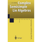 Complex Semisimple Lie Algebras - Hardcover