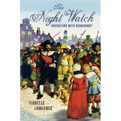 The Night Watch, Adventure with Rembrandt - Paperback