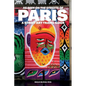 As Seen on the Streets of Paris: A Street Art Travel Guide - Hardcover