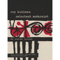 Roy Kuhlman: Reluctant Modernist - Paperback