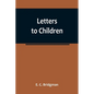 Letters to Children - Paperback