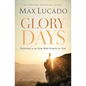 A Glory Days: Trusting the God Who Fights for You - Paperback