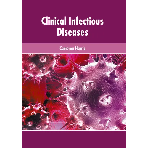 Clinical Infectious Diseases - Hardcover