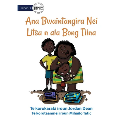 Litsa's Mother's Day Gift - Ana Bwaintangira Nei Litsa n aia Bong Tiina (Te Kiribati) - Paperback