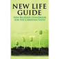 New Life Guide: New Believer's Handbook for the Christian Faith. - Paperback