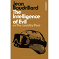 The Intelligence of Evil: or, The Lucidity Pact - Paperback