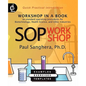 SOP Workshop: Workshop in a Book on Standard Operating Procedures for Biotechnology, Health Science, and Other Industries - Paperback