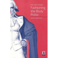 Fashioning the Body Politic: Dress, Gender, Citizenship - Paperback