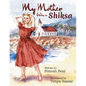 My Mother Was A Shiksa - Paperback