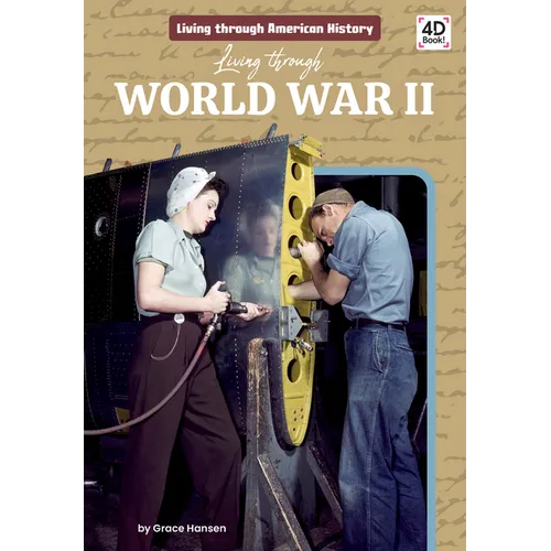 Living Through World War II - Library Binding