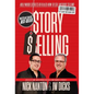 Story Selling: Hollywood Secrets Revealed: How to Sell Without Selling - Hardcover