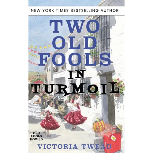 Two Old Fools in Turmoil - Hardcover