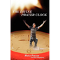 The Divine Prayer Clock - Paperback