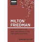 Milton Friedman: A Concise Guide to the Ideas and Influence of the Free-Market Economist - Paperback