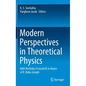 Modern Perspectives in Theoretical Physics: 80th Birthday Festschrift in Honor of K. Babu Joseph - Hardcover
