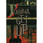 Tabitha, Get Up - Paperback