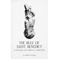 The Rule of Saint Benedict: A Doctrinal and Spiritual Commentary Volume 54 - Paperback