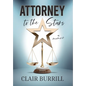 Attorney to the Stars: A Memoir - Hardcover