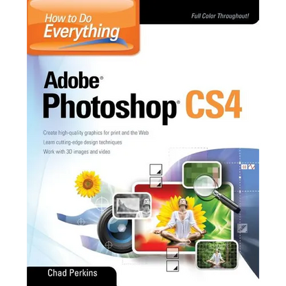 How to Do Everything Adobe Photoshop CS4 - Paperback