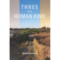Three of a Human Kind - Hardcover