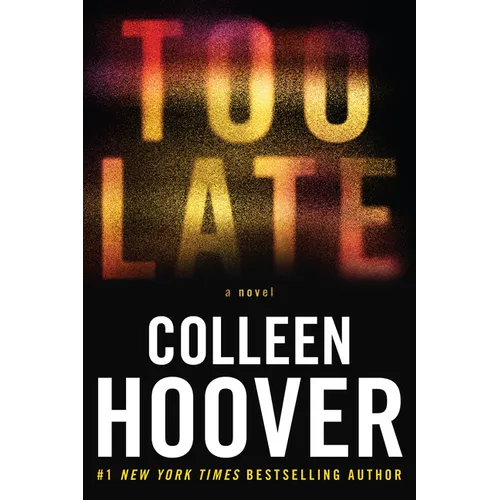 Too Late: Definitive Edition - Hardcover