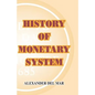 History of Monetary Systems - Paperback