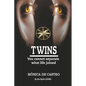 Twins: You Cannot Separate What Life Joined - Paperback