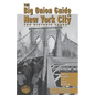The Big Onion Guide to New York City: Ten Historic Tours - Paperback