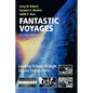 Fantastic Voyages: Learning Science Through Science Fiction Films - Paperback