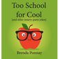 Too School for Cool - Hardcover