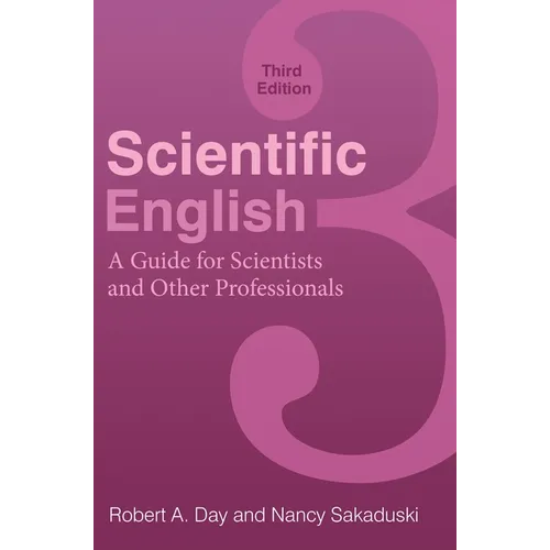Scientific English: A Guide for Scientists and Other Professionals - Hardcover